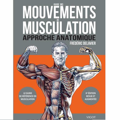 Guide des Mouvements de Musculation 1 Livre